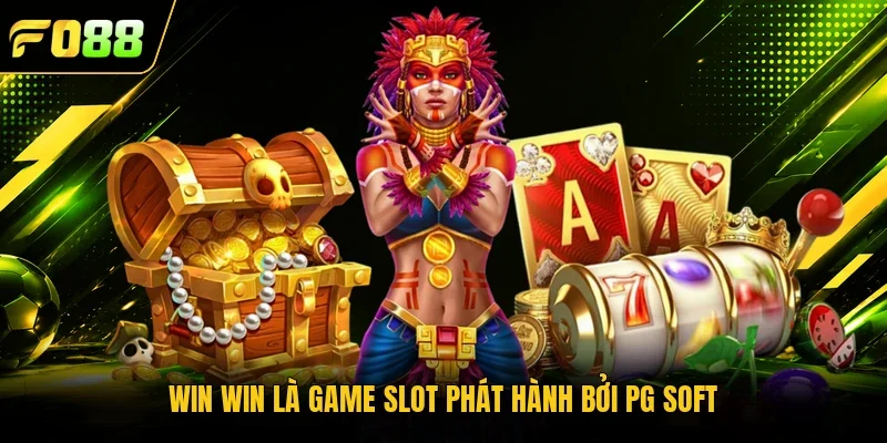 Win Win là game slot phát hành bởi PG Soft